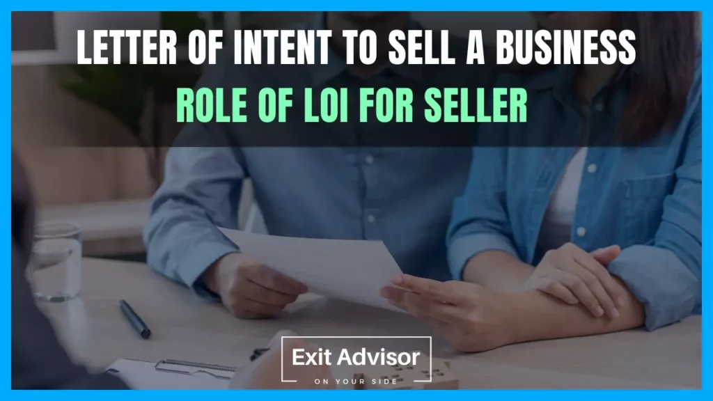 Sell Business Letter of intent to sell a business with the role of Exit Advisor for the seller. Exit Advisor Business Broker