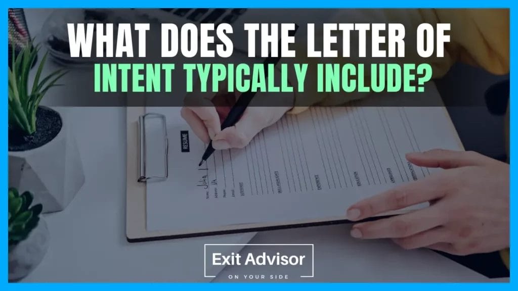 Letter of Intent to Sell a Business - What Does the Letter of Intent Typically Include