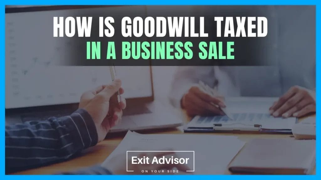 What is Goodwill When Selling a Business -